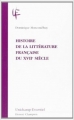 Couverture Histoire de la littérature française du XVIIe siècle Editions Honoré Champion 2005