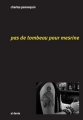 Couverture Pas de tombeau pour Mesrine Editions Al dante 2008