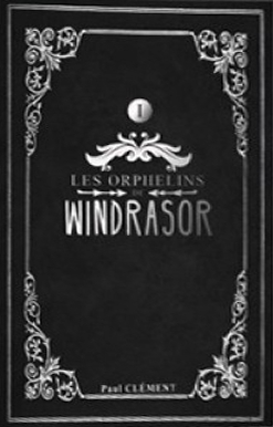 Couverture Les orphelins de Windrasor, intégrale collector, tome 1