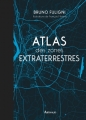 Couverture Atlas des zones extraterrestres Editions Arthaud 2017