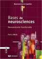 Couverture Bases de neurosciences : Neuroanatomie fonctionnelle Editions de Boeck (Neurosciences & cognition) 2011