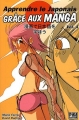 Couverture Apprendre le japonais grâce aux manga, tome 4 Editions Pika 2008