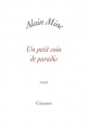 Couverture Un petit coin de paradis Editions Grasset (Essais français) 2011