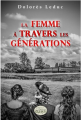 Couverture La femme à travers les générations Editions de L'Apothéose 2015