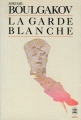 Couverture La garde blanche Editions Le Livre de Poche (Biblio) 1985