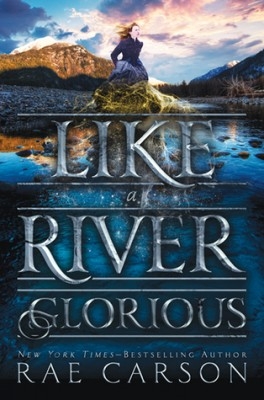 Couverture The Gold Seer Trilogy, book 2: Like a river glorious