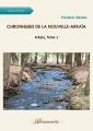 Couverture Arkaïa, tome 2 : Chroniques de la Nouvelle-Arkaïa Editions Atramenta 2014