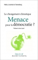Couverture Le changement climatique : Menace pour la démocratie ? Editions Buchet / Chastel (Essais et documents) 2017