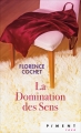 Couverture La domination des sens Editions France Loisirs (Piment - Rose) 2017