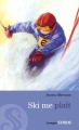 Couverture Ski me plaît Editions Syros (Tempo) 2006