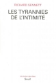 Couverture Les tyrannies de l'intimité Editions Seuil (La Couleur des idées) 1995