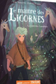 Couverture Le maître des licornes, tome 1 : La forêt des lumières Editions Auzou  (Pas à pas) 2018