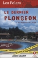 Couverture Le dernier plongeon Editions du Bastberg (Les Polars régionaux) 2014