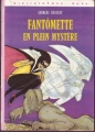 Couverture Fantomette en plein mystère Editions Hachette (Bibliothèque Rose) 1977