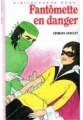 Couverture Fantômette en danger Editions Hachette (Bibliothèque Rose) 1997