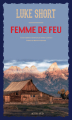 Couverture Femme de feu Editions Actes Sud (L'Ouest, le vrai) 2017