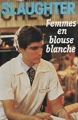 Couverture Femmes en blouse blanche Editions France Loisirs 1987