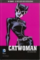Couverture Ed Brubaker présente Catwoman, tome 2 : Dans les bas-fonds Editions Eaglemoss 2017