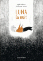 Couverture Luna la nuit Editions Les Enfants Rouges (Isturiale) 2017