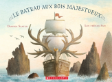 Couverture Le bateau aux bois majestueux Editions Scholastic 2017