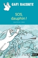 Couverture SOS, dauphin ! Editions Nathan (Je commence à lire) 2010
