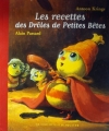 Couverture Les recettes des Drôles de Petites Bêtes Editions Gallimard  (Jeunesse - Giboulées) 2005
