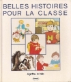 Couverture Belles histoires pour la classe : Agathe, la bille Editions Librairie ISTRA 1982