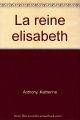 Couverture La reine Elizabeth Editions Payot 1984
