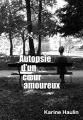 Couverture Autopsie d'un coeur amoureux Editions Autoédité 2017