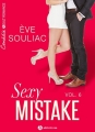 Couverture Sexy mistake, tome 6 Editions Addictives (Adult romance) 2018
