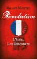 Couverture Révolution : L'idéal, Les désordres Editions France Loisirs 2017