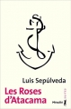 Couverture Les roses d'Atacama Editions Métailié (Suites) 2012