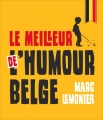 Couverture Le meilleur de l'humour belge Editions France Loisirs 2017