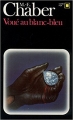 Couverture Voué au blanc-bleu Editions Gallimard  (Carré noir) 1985