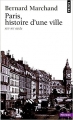 Couverture Paris, histoire d'une ville : XIXe-XXe siècle Editions Points (Histoire) 1993