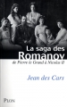 Couverture La saga des Romanov Editions Plon 2008