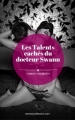 Couverture Les talents cachés du dr Swann Editions Numeriklivres (SeXtasy) 2012