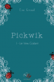 Couverture Pickwik, tome 1 : Le vers galant Editions LiLys 2018