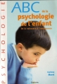 Couverture ABC de la psychologie de l'enfant Editions Grancher (Abc psychologie) 2005