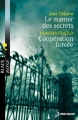 Couverture Le manoir des secrets, Coopération forcée Editions Harlequin (Black Rose) 2012