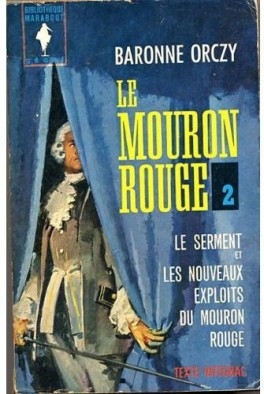 Couverture Le Mouron rouge (5 tomes), tome 2 : Le serment et Les nouveaux exploits du Mouron rouge