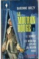 Couverture Le Mouron rouge (5 tomes), tome 2 : Le serment et Les nouveaux exploits du Mouron rouge Editions Marabout (Géant) 1963