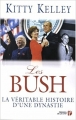 Couverture Les Bush : La véritable histoire d'une dynastie Editions Les Presses de la Cité 2004