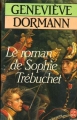 Couverture Le roman de Sophie Trébuchet Editions Le Livre de Poche 1984