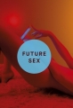 Couverture Future sex Editions Farrar, Straus and Giroux 2017