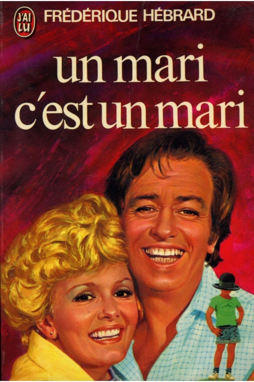 Un Mari C Est Un Mari Un mari c'est un mari | Livraddict