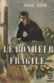 Couverture Le bonheur fragile Editions Le Livre de Poche 1964
