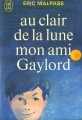 Couverture Mon ami Gaylord, tome 2 : Au clair de la lune Editions J'ai Lu 1971