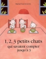 Couverture 1, 2, 3 petits chats qui savaient compter jusqu'à 3 Editions L'École des loisirs (Pastel) 2008