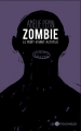 Couverture Zombie : Le mort-vivant autopsié Editions Les Intouchables 2013